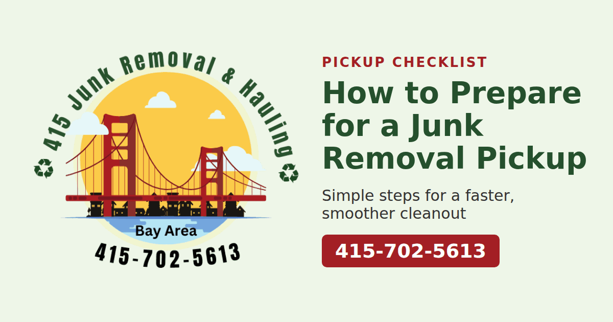 Junk Removal Pickup Checklist: How to Prepare in San Francisco